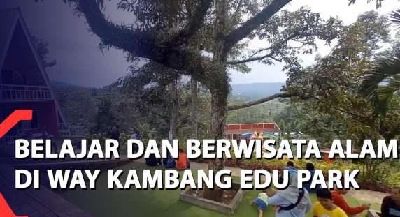 Belajar dan Berwisata Alam di Way Kambang Edupark