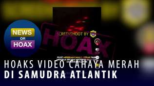 hoax-video-cahaya-merah-di-samudra-atlantik-news-or-hoax