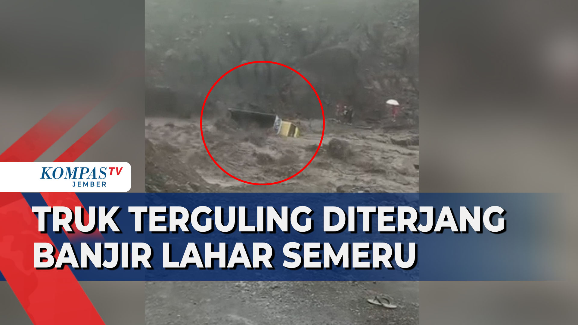 Banjir Lahar Hujan Gunung Semeru Terjang Truk dan 3 Rumah