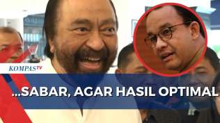 soal-cawapres-anies-baswedan-surya-paloh-sabar-agar-hasil-optimal