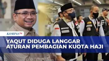 KPK: Eks Menag Yaqut Diduga Langgar Aturan Pembagian Kuota Haji | KOMPAS MALAM