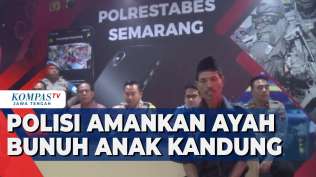 polisi-amankan-ayah-bunuh-anak-kandung-di-semarang