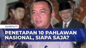 Jelang Penetapan 10 Pahlawan Nasional, Mensesneg Ungkap Isi Ratas Di Kertanegara | KOMPAS MALAM