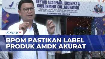 BPOM Pastikan Label AMDK Sudah Akurat, Ini Proses Verifikasinya | SAPA MALAM