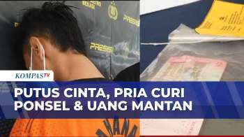 Sakit Hati Putus Cinta, Pria Di Bekasi Nekat Curi Ponsel & Uang Mantan | BORGOL