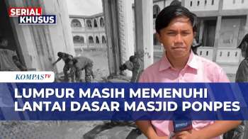 Pascabanjir, Lumpur Tebal Masih Penuhi Lantai Dasar Masjid Ponpes Di Aceh Tamiang | KOMPAS SIANG