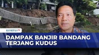 Talud Longsor & Mobil Hanyut, Banjir Bandang Rendam Desa Kedungsari Kudus | SAPA PAGI