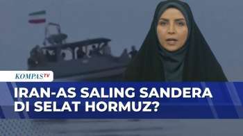 Deret Fakta Saling Sandera AS-Iran di Selat Hormuz, Apa Nasib Gencatan Senjata?