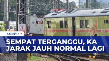 Sempat Anjlok, Perjalanan KA Jarak Jauh Kembali Normal | BERITA UTAMA