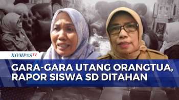 Istri Anggota Polisi Dilaporkan, Diduga Tahan Rapor Siswa SD Jadi Jaminan Utang Orangtua | BERUT