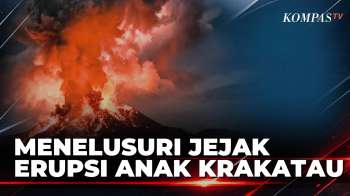 Membuka Jejak Erupsi Anak Krakatau, Dari Krakatau 1883 Hingga Erupsi 2026 | KOMPAS MALAM