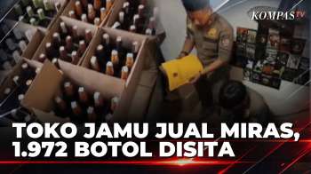 Satpol PP Razia Miras Di Depok, 1.972 Botol Disita Dari Toko Berkedok Jual Jamu | BERUT