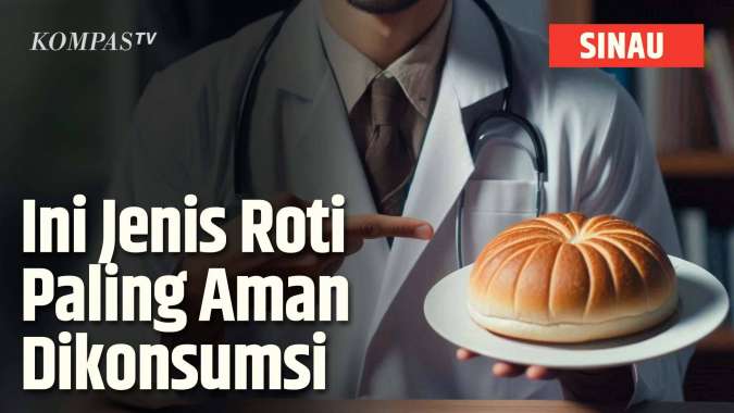 Ramai Hasil Uji BPOM pada Roti, Berikut Jenis Roti yang Aman Dikonsumsi ...