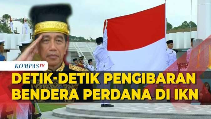Full Perdana Detik Detik Pengibaran Bendera Merah Putih Di Ikn