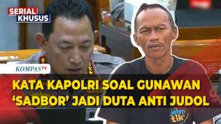 Kapolri Ungkap Gunawan ‘Sadbor’ Jadi Duta Anti Judi Online saat Rapat di DPR | SERIAL JUDOL