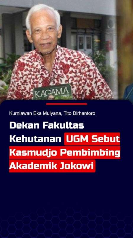 Dekan Fakultas Kehutanan UGM Sebut Kasmudjo Pembimbing Akademik Jokowi