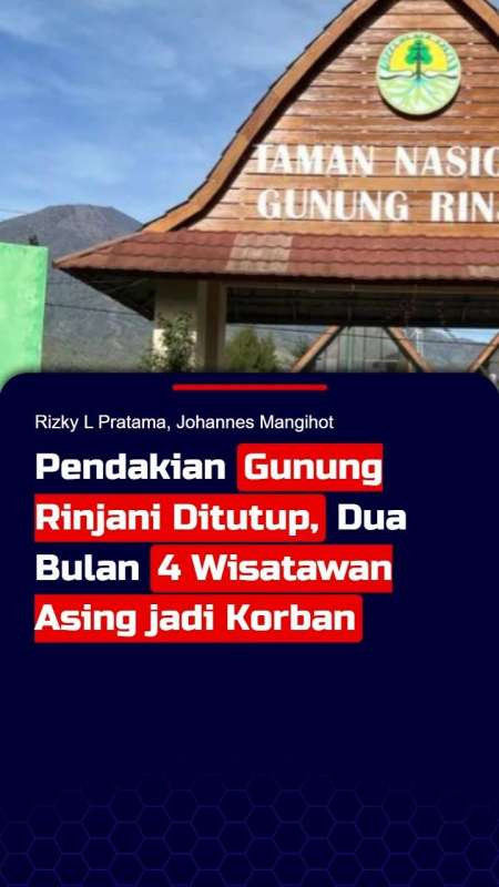 Pendakian Gunung Rinjani Ditutup, Dua Bulan 4 Wisatawan Asing jadi Korban
