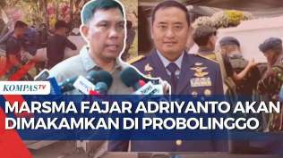 kadispenau-ungkap-marsma-fajar-adriyanto-korban-pesawat-jatuh-akan-dimakamkan-di-probolinggo