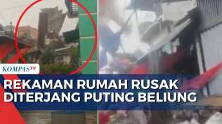 akibat-puting-beliung-terjang-kerinci-jambi-109-rumah-rusak-5-warga-terluka-kompas-petang