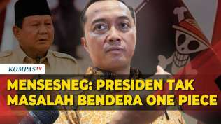mensesneg-sebut-presiden-prabowo-tak-masalah-pengibaran-bendera-one-piece-jika-untuk-ekspresi