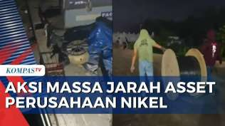 aksi-massa-jarah-aset-perusahaan-nikel-di-morowali-borgol