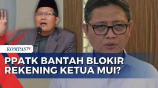 klarifikasi-ppatk-soal-rekening-ketua-mui-terblokir-berisi-ratusan-juta-kompas-pagi