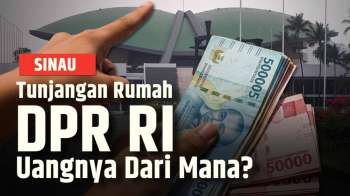 Gaji dan Tunjangan Anggota DPR Rp600 Juta, Dasco: Itu Diangsur untuk Kontrak Rumah 5 Tahun | SINAU