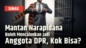 Mantan Napi Boleh Mencalonkan Jadi Anggota DPR Asal Jujur pada Publik, Benarkah? | SINAU