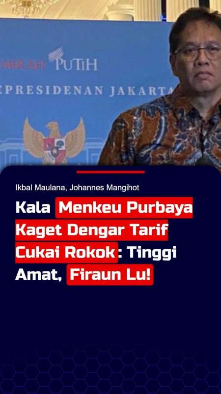 Kala Menkeu Purbaya Kaget Dengar Tarif Cukai Rokok: Tinggi Amat, Firaun Lu!