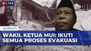 full-wakil-ketua-mui-minta-semua-pihak-tetap-sabar-mengikuti-aturan-proses-evakuasi