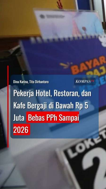 Pekerja Hotel, Restoran, dan Kafe Bergaji di Bawah Rp 5 Juta Bebas PPh Sampai 2026