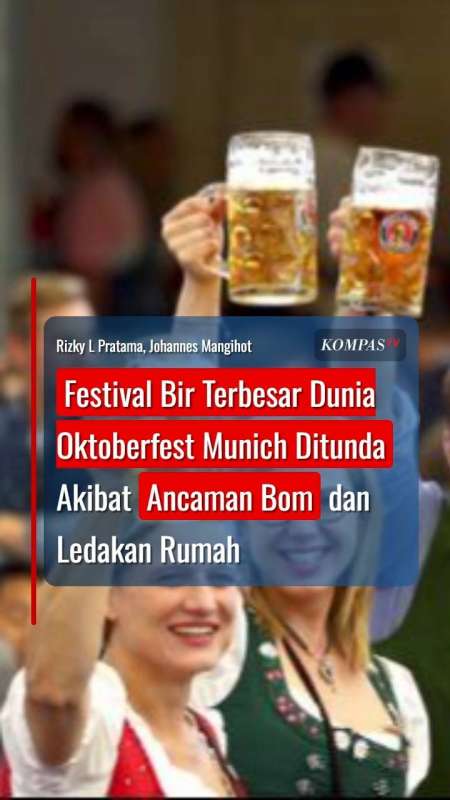 Festival Bir Terbesar Dunia Oktoberfest Munich Ditunda Akibat Ancaman Bom