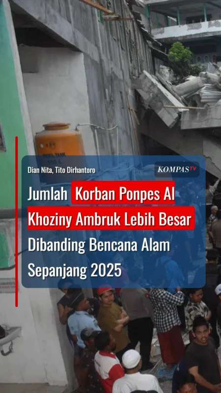 Jumlah Korban Ponpes Al Khoziny Ambruk Lebih Besar Dibanding Bencana Alam Sepanjang 2025