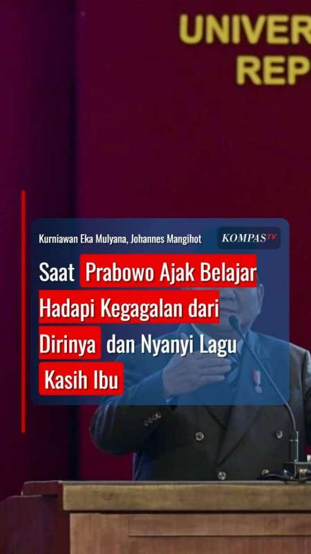 Kala Presiden Prabowo Ajak Belajar Hadapi Kegagalan dari Dirinya dan Nyanyi Lagu Kasih Ibu