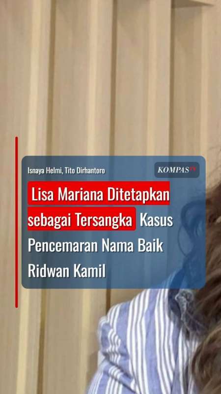 Lisa Mariana Ditetapkan sebagai Tersangka Kasus Pencemaran Nama Baik Ridwan Kamil