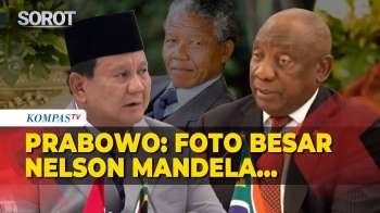 [FULL] Cerita Prabowo Kagumi Sosok Nelson Mandela Saat Bertemu Presiden Afrika Selatan Di Istana