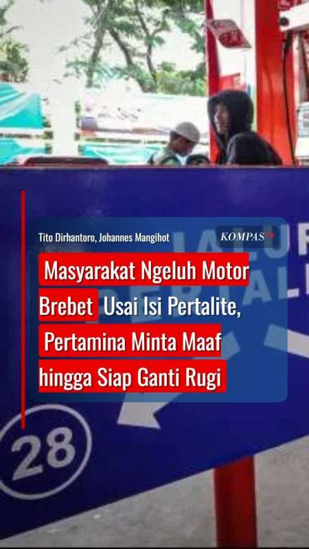 Masyarakat Ngeluh Motor Brebet Usai Isi Pertalite, Pertamina Minta Maaf Siap Ganti Rugi