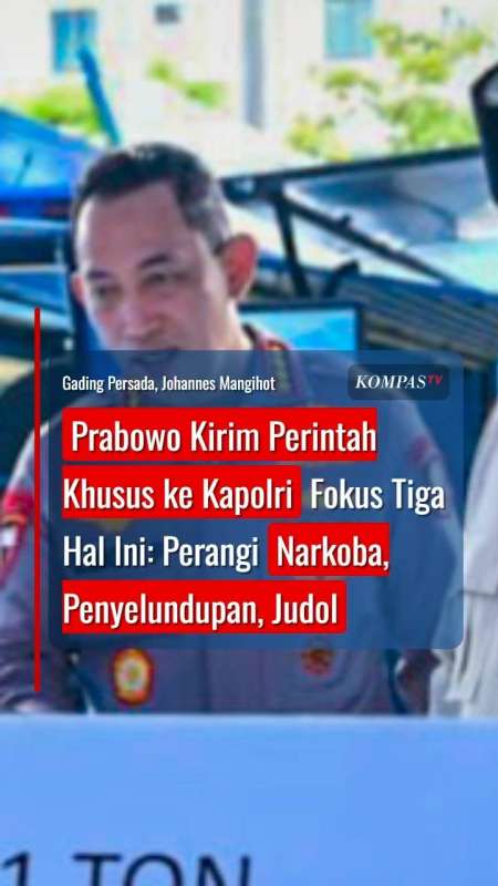 Perintah Khusus Prabowo ke Kapolri: Perangi Narkoba, Penyelundupan dan Judol