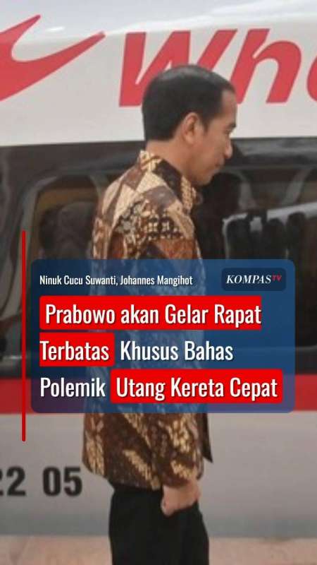 Prabowo akan Gelar Rapat Terbatas Khusus Bahas Polemik Utang Kereta Cepat