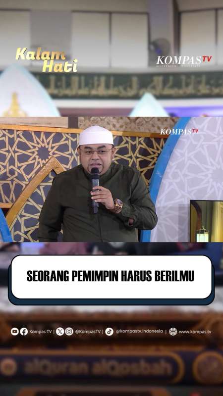 Ilmu Adalah Syarat Utama Pemimpin! | KALAM HATI