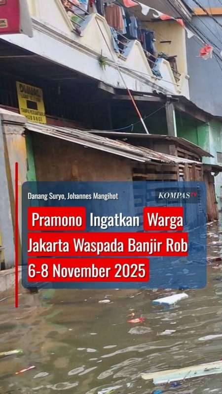 Pramono Ingatkan Warga Jakarta Waspada Banjir Rob 6-8 November 2025