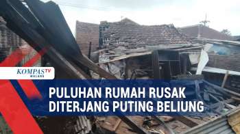 Detik-Detik Puting Beliung di Malang, Rusak Puluhan Rumah Warga