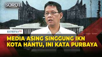 Menkeu Purbaya Blak-blakan Respons Media Luar Singgung IKN Sebagai Kota Hantu