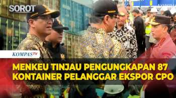 Menkeu Purbaya Hadiri Pengungkapan 87 Kontainer Pelanggar Ekspor Minyak Kepala Sawit Mentah!