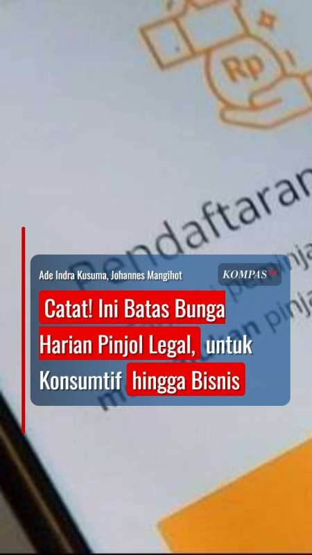 Catat! Ini Batas Bunga Harian Pinjol Legal, Untuk Konsumtif Hingga Bisnis