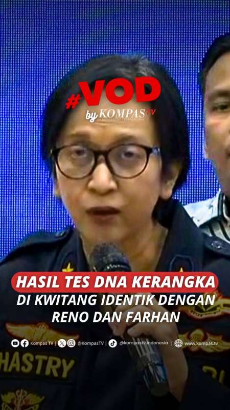 HASIL TES DNA KERANGKA DI KWITANG IDENTIK DENGAN RENO DAN FARHAN