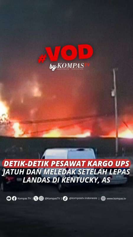 DETIK-DETIK PESAWAT KARGO UPS JATUH DAN MELEDAK SETELAH LEPAS LANDAS DI KENTUCKY, AS