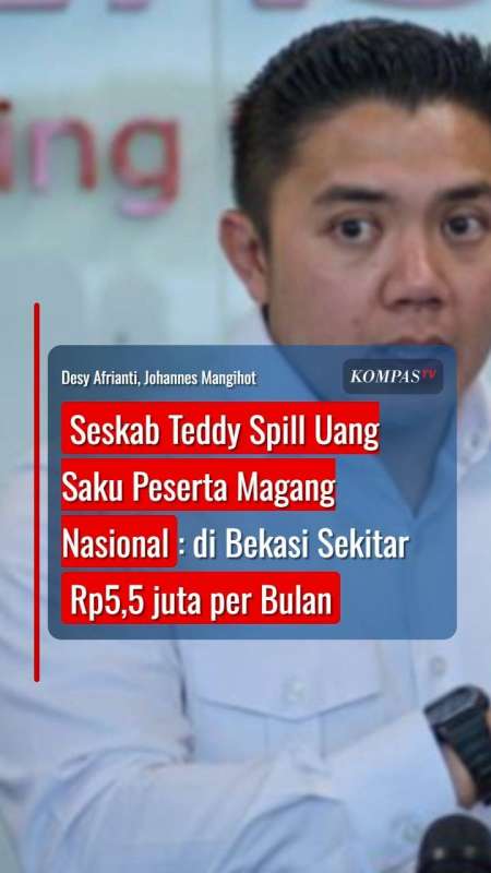 Seskab Teddy Spill Uang Saku Peserta Magang Nasional: Di Bekasi Sekitar Rp5,5 Juta