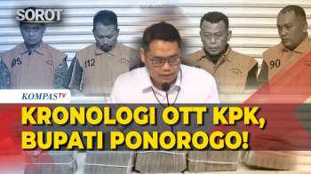 [FULL] Kronologi KPK OTT Bupati Ponorogo Dugaan Jual Beli Jabatan Hingga Suap Di RSUD