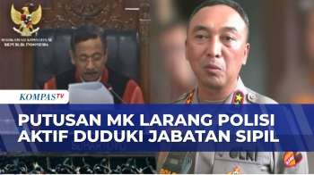 Putusan MK Larang Polisi Aktif Duduki Jabatan Sipil, Polri: Kami Hormati Putusan MK
